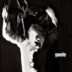 SUEDE: “15 Again” è il nuovo brano estratto dall’album “Autofiction”