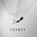 “FRAMES”: il nuovo album di Damien McFly