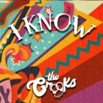 I The Crooks annunciano il nuovo album con il singolo “I Know”