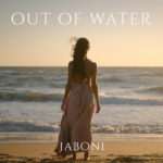 “OUT OF WATER”: disponibile il videoclip del quarto singolo di JABONI