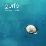 MARILENA ANZINI: “Gurfa” è il nuovo album