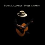 “Muse Amanti”: l’ultimo lavoro discografico di Peppe Licciardi