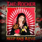 THE ROCKER: “Keep rock‘n roll alive” è il terzo album di inediti