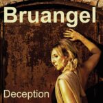 “Deception”: il nuovo singolo di Bruangel