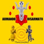 “Armando Disarmato”: il nuovo singolo dei Marcondiro