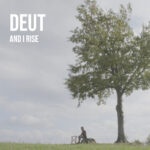 “And I Rise”: il singolo di DEUT che annuncia l’album “From the Other Hemisphere”