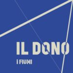 I FIUMI: disponibile in digitale “Il Dono”