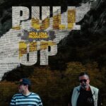 Hola Lola Production: esce il nuovo singolo “Pull Up”