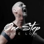 “One Step”: il nuovo singolo di Mike Low