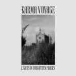 Esce l’album “Lights in Forgotten Places” dei Karma Voyage