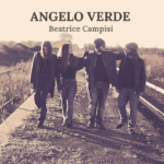 “Angelo Verde”: il nuovo singolo e video di Beatrice Campisi