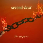 The Haptics pubblicano il nuovo album “Second Best”
