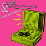 BOB CILLO & MAFIA TRUNK: fuori l’album di esordio “Minimum Wage Guaranteed”