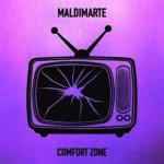 “Comfort Zone”: il nuovo singolo dei Maldimarte
