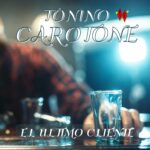 Tonino Carotone: “El ultimo cliente” è il primo singolo tratto dal nuovo album “Etiliko Romantiko”