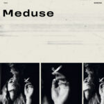 “MEDUSE” è il nuovo singolo dei MOSCOVA