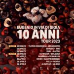 EUGENIO IN VIA DI GIOIA: al via il “10 ANNI TOUR”