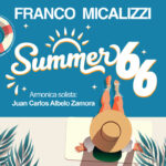 “Summer ’66”: il nuovo inedito di Franco Micalizzi