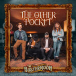 THE BUSTERMOON: fuori il nuovo album “THE OTHER POCKET”