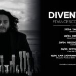Francesco Lettieri: parte il tour “Diventare”