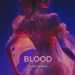 “Blood”: il nuovo singolo di Erika Grapes