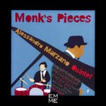 Esce il nuovo disco di Alessandro Marzano “Monk’s Pieces”