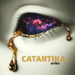 “Catartika”: il nuovo singolo di Artika