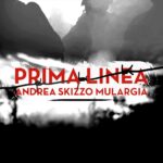 In radio “PRIMA LINEA” di ANDREA SKIZZO MULARGIA
