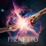 PLATONICO: fuori il nuovo singolo “PROMETTO”