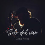 “Solo dal vivo”: il disco live di Carmelo Pipitone