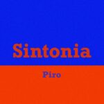 “SINTONIA” è il nuovo album di PIRO