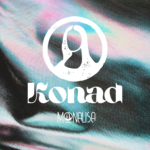 “Konad” è il nuovo singolo dei Monalisa