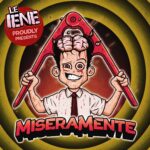 Le Iene pubblicano il nuovo EP “MiseraMente”