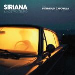 Siriana: il nuovo singolo è “Il nostro tempo” feat. Pierpaolo Capovilla