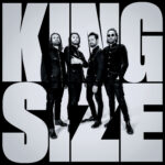King Size: fuori il terzo album “Making No Sound”