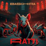Baschira: in radio e in digitale il nuovo singolo “Ratti”