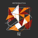 Esce il disco d’esordio del progetto Metronautica