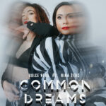 “Common Dreams” feat. Nina Zizic è il nuovo singolo di Dolce Hera