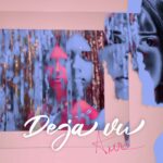 AURA: esce in radio e in digitale il nuovo singolo “DEJAVU”
