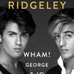 “WHAM! George & Io”: l’unica biografia di Andrew Ridgeley