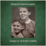 “Siamo il nostro tempo”: l’ultimo album di Ernesto Bassignano