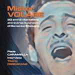 Tiberio Ferracane: esce il libro “MISTER VOLARE – 20 anni di vita italiana attraverso le canzoni di Modugno”