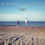 “FAMMI VOLARE” è il nuovo singolo del duo TWIK