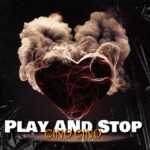 “Play & Stop”: il quarto singolo di CINO CINO