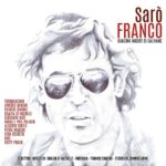 In arrivo “Sarò FRANCO – canzoni inedite di Califano”