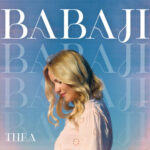 THEA CRUDI: fuori il nuovo singolo “BABAJI”