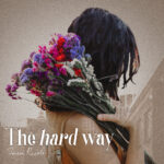 Sara Piccolo pubblica il suo nuovo singolo “The Hard Way”