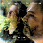 Stefano Attuario e Ray Heffernan insieme nel nuovo singolo “Liberi Respiri (And The Silence In Between)”