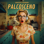 Francesco e i Passabanda: fuori il nuovo brano “Palcosceno”