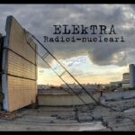 ELEkTRA: online il video di “Radici nucleari”